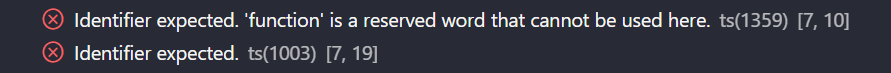 Code: error messages telling us function is a keyword so can't be used for anything else